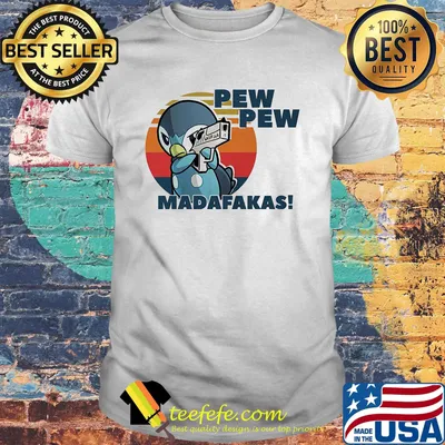 Penguin pew pew madafakes vintage retro shirt