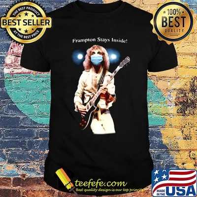 Peter frampton stays inside shirt