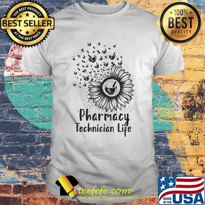 Pharmacy Technician Life Sunflower Shirt