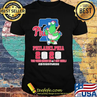 Philadelphia phillies 2020 the year when shit got real quarantine toilet paper shirt