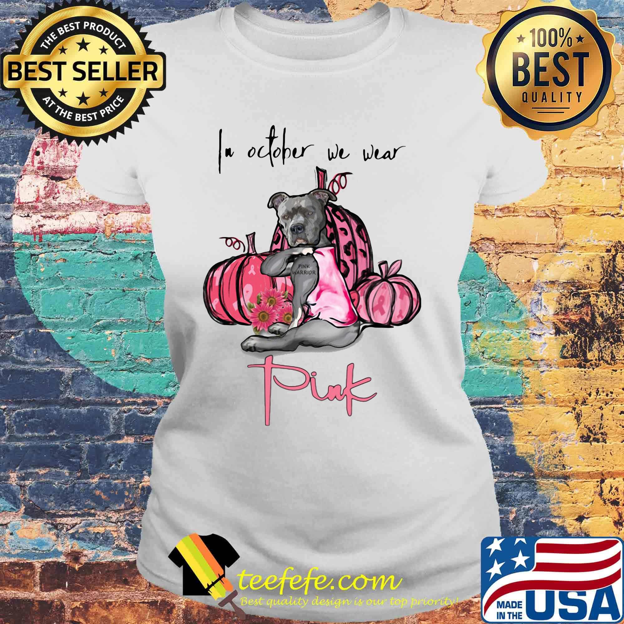 Pitbull in october we wear pink flower pumpkin s Laides tee Pitbull in october we wear pink flower pumpkin s Laides tee