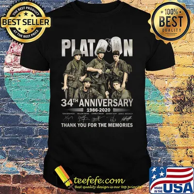 Platoon 34th anniversary 1986 2020 thank you for the memories signatures shirt