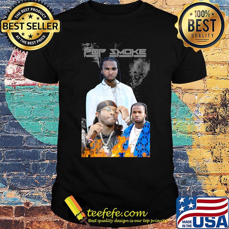 Pop smoke rest in peace king of new york fire shirt