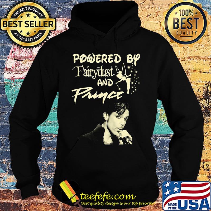 Powered by fairydust and prince s Hoodie Powered by fairydust and prince s Hoodie