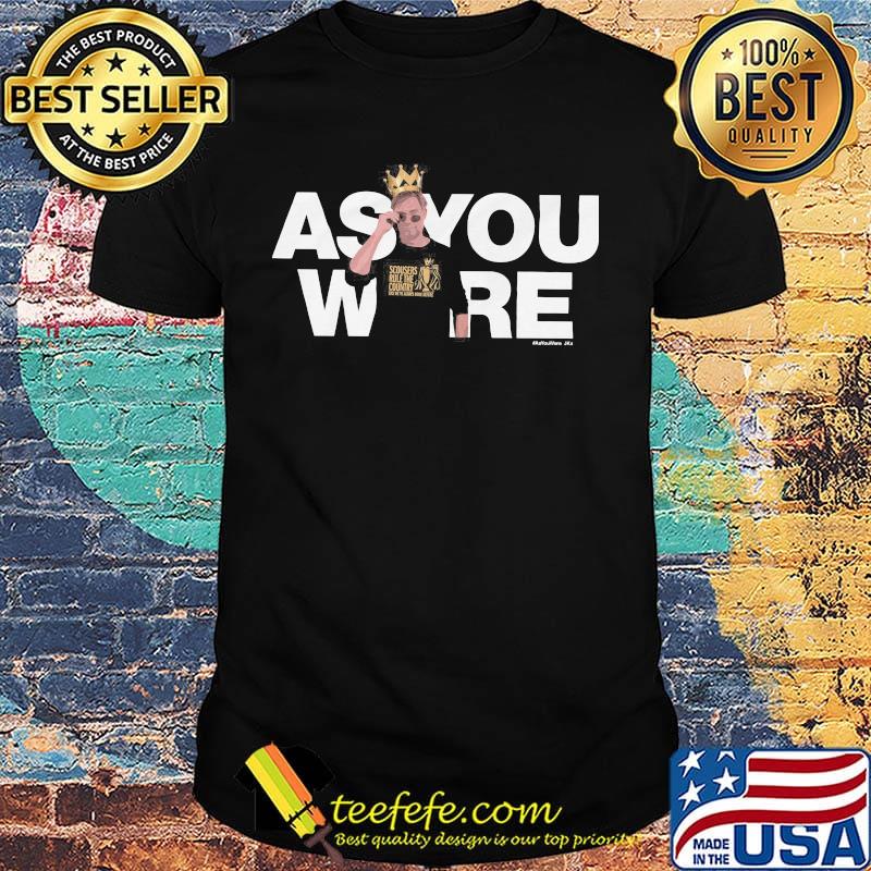 Premier league champions as you were king shirt