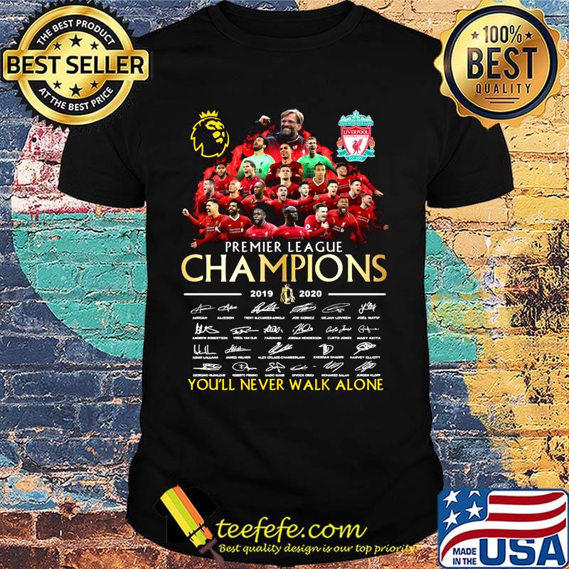 Premier league champions you'' never walk alone liverpool fc signatures shirt Premier league champions you'' never walk alone liverpool fc signatures shirt