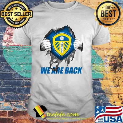 PREMIUM BLOOD INSIDE ME LEEDS UNITED WE ARE BACK SHIRT