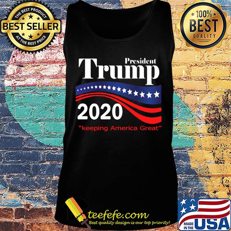 President donald trump 2020 keeping america great s Tank top President donald trump 2020 keeping america great s Tank top