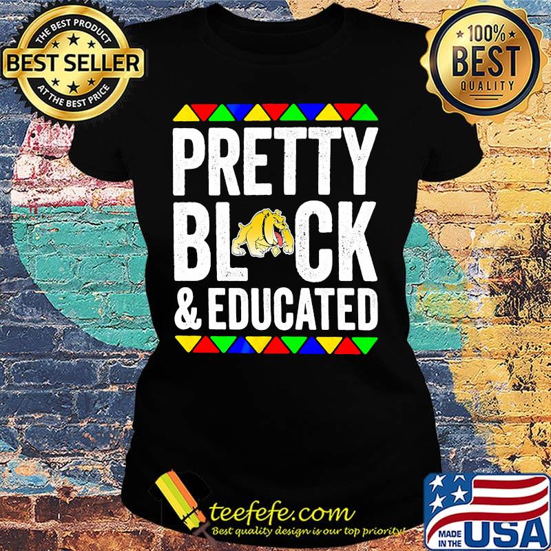 Pretty black and educated bowie state bulldogs s Ladies tee Pretty black and educated bowie state bulldogs s Ladies tee
