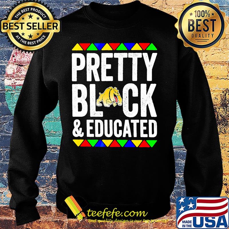 Pretty black and educated bowie state bulldogs s Sweater Pretty black and educated bowie state bulldogs s Sweater