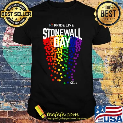 Pride Live Sronewall Day LGBT Shirt