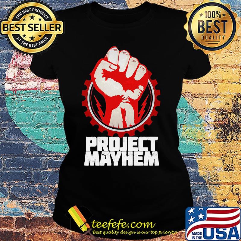 Project mayhem black lives matter s Ladies tee Project mayhem black lives matter s Ladies tee