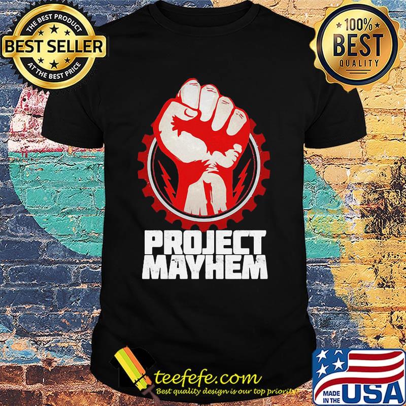 Project mayhem black lives matter shirt Project mayhem black lives matter shirt