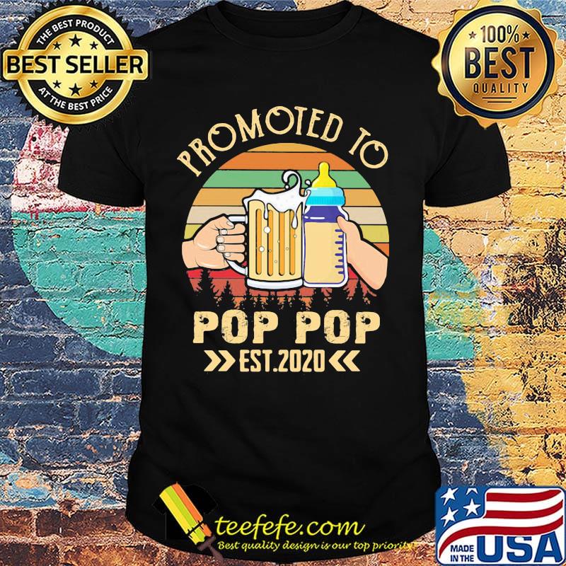Promoted to pop pop est 2020 beer milk bottle vintage retro shirt Promoted to pop pop est 2020 beer milk bottle vintage retro shirt