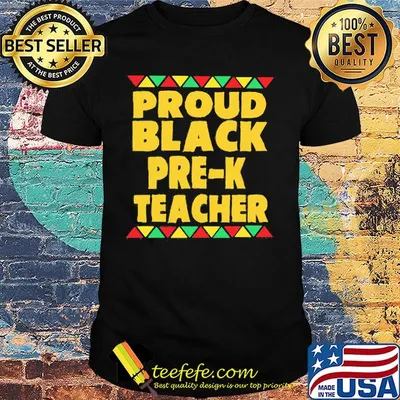 Proud black pre-k teacher classic shirt