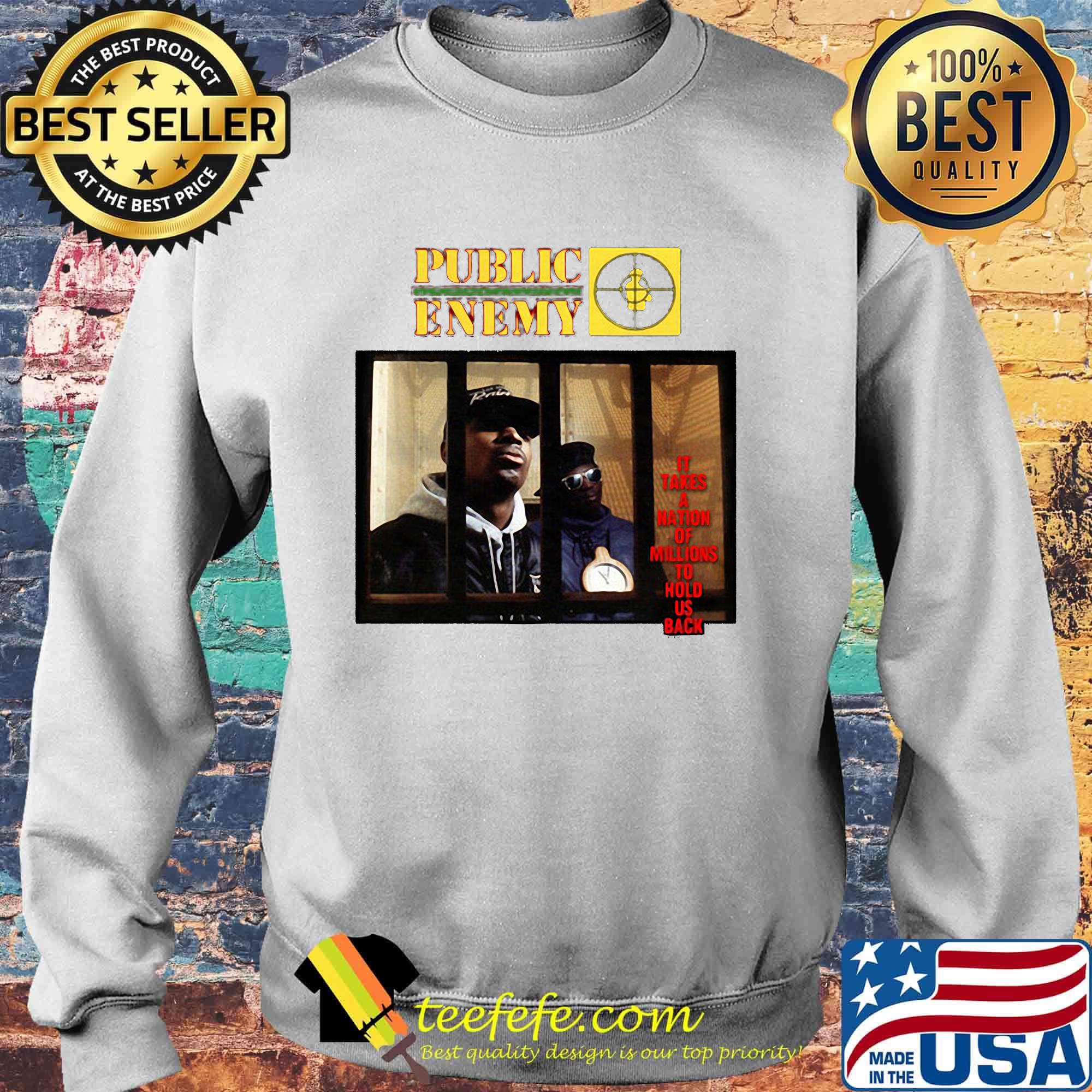 Public enemy it tries millions to hold us back s Sweater Public enemy it tries millions to hold us back s Sweater