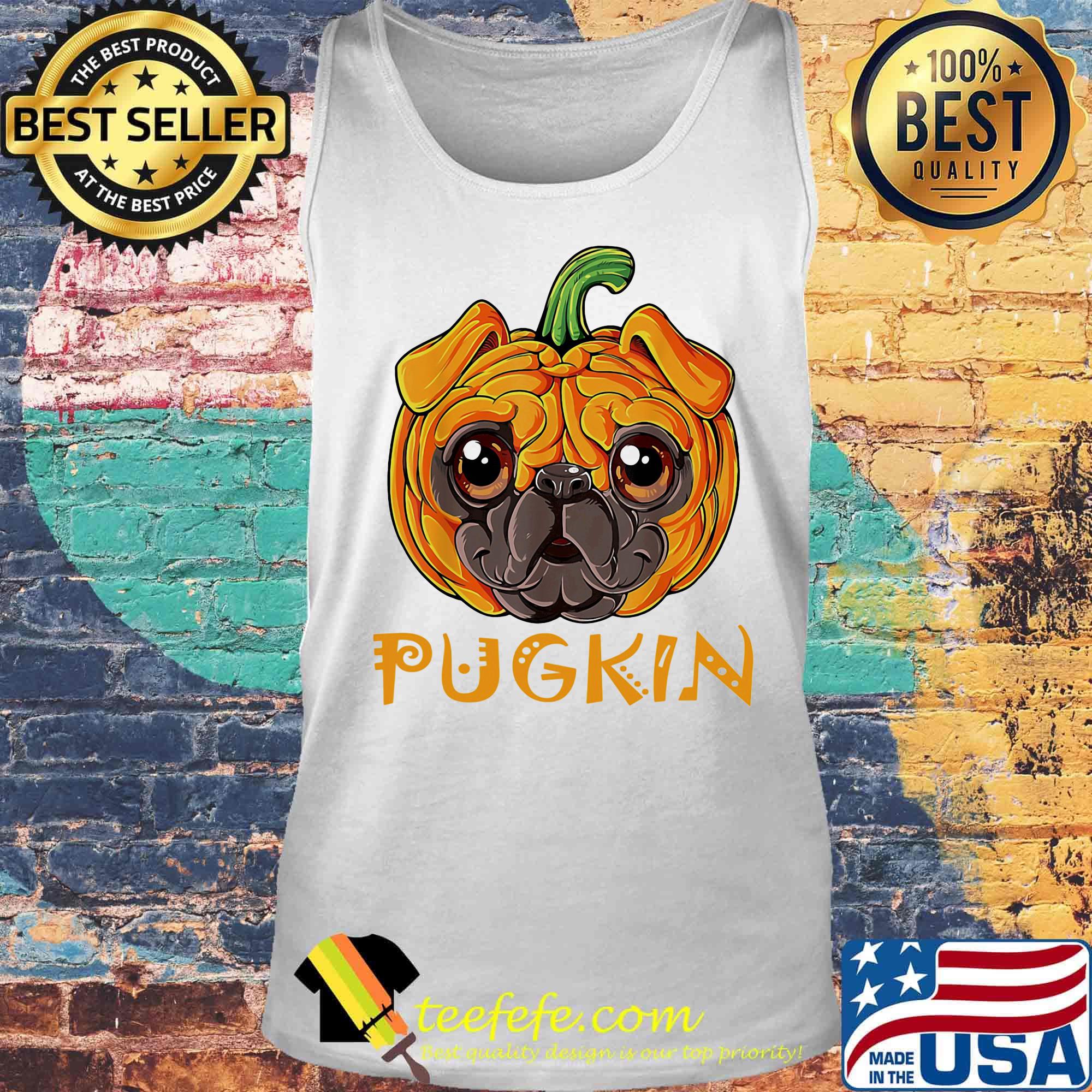 Pugkin Pug Pumpkin Halloween s Tank top Pugkin Pug Pumpkin Halloween s Tank top