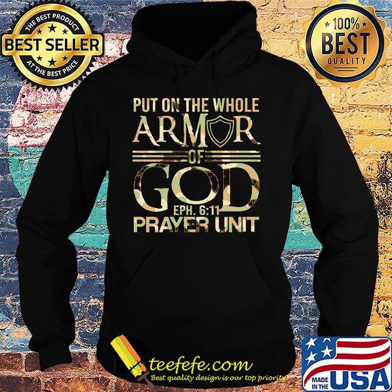 Put on the whole armor of god eph 611 prayer unit s Hoodie Put on the whole armor of god eph 611 prayer unit s Hoodie