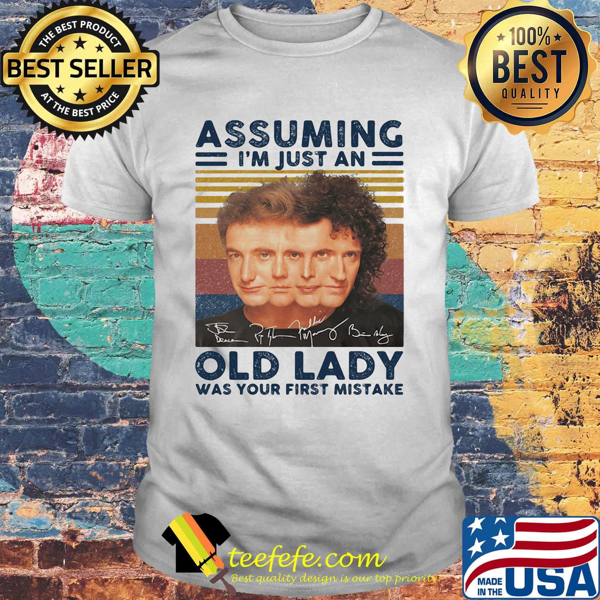 Queen band assuming i'm just an old lady was your first mistake signatures vintage retro shirt