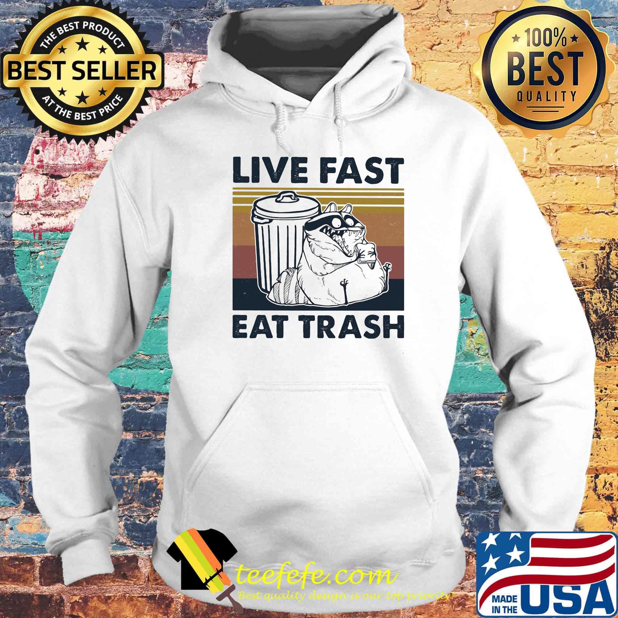 Raccoon live fast eat trash vintage retro s Hoodie Raccoon live fast eat trash vintage retro s Hoodie