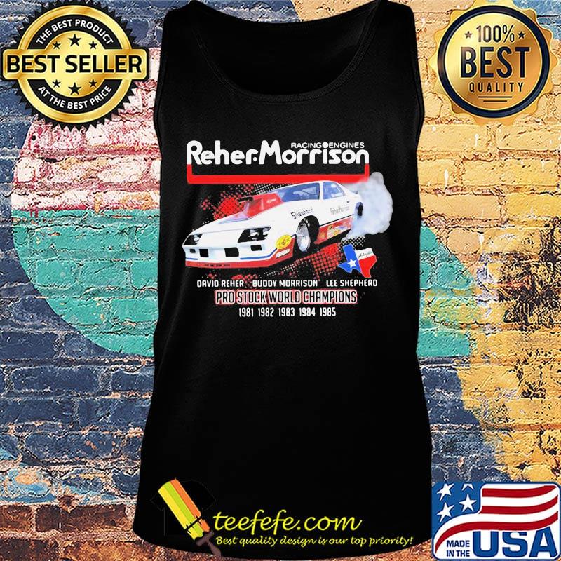 Racing engines reher morrison davio reher buddy morrison lee sheppard pro stock world champions s Tank top Racing engines reher morrison davio reher buddy morrison lee sheppard pro stock world champions s Tank top