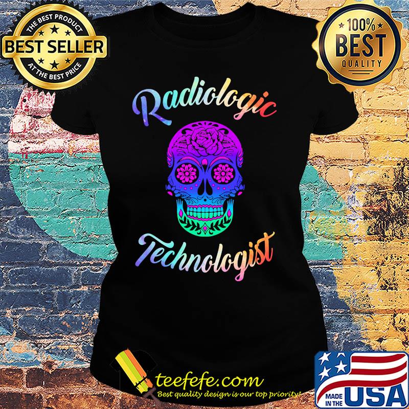 Rad Radiologic Technologist s Ladies tee Rad Radiologic Technologist s Ladies tee