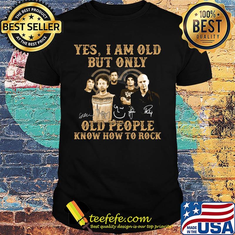 Radio Yes I am old but only old people know how to rock signature shirt
