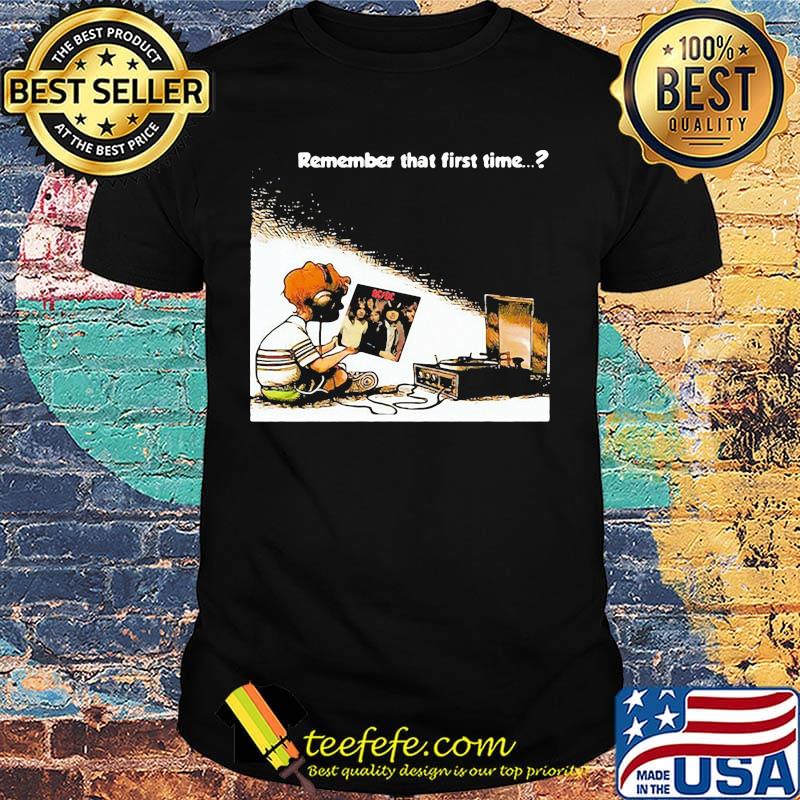 Remember that first time acdc band shirt