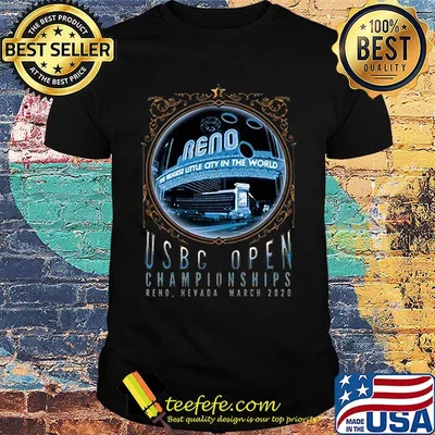 Reno the biggest little city in the world usbc open championships reno nevada march 2020 shirt
