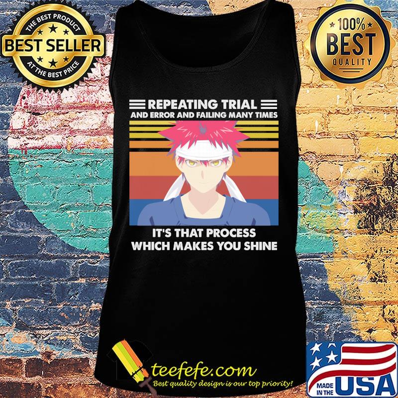 Repeating trial and error and failing many times it's that process which makes you shine vintage retro s Tank top Repeating trial and error and failing many times it's that process which makes you shine vintage retro s Tank top