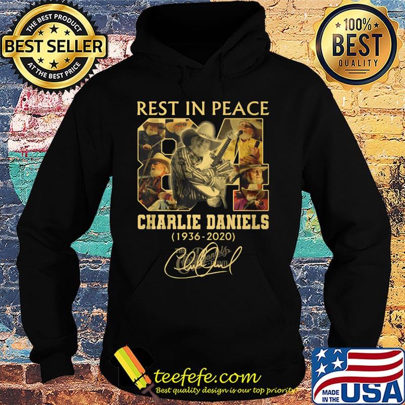 Rest in peace 84 charlie daniels 1936 2020 signature s Hoodie Rest in peace 84 charlie daniels 1936 2020 signature s Hoodie