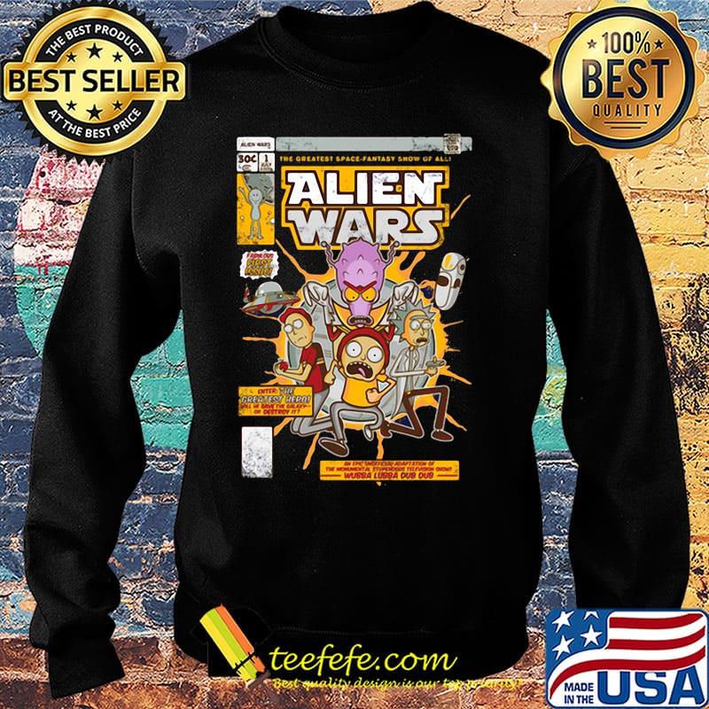 Rick and morty alien wars s Sweater Rick and morty alien wars s Sweater