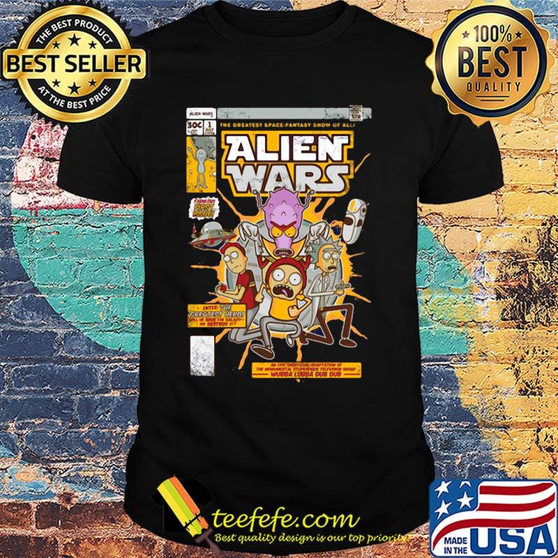 Rick and morty alien wars shirt