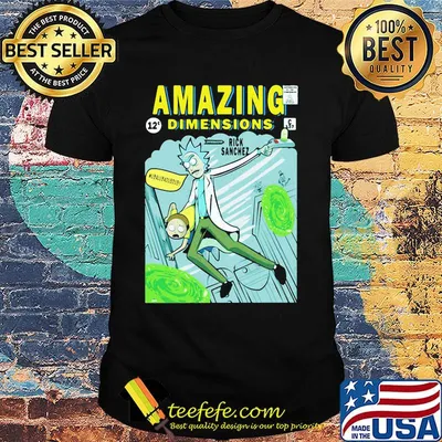 Rick and morty amazing dimensions rick sanchez shirt