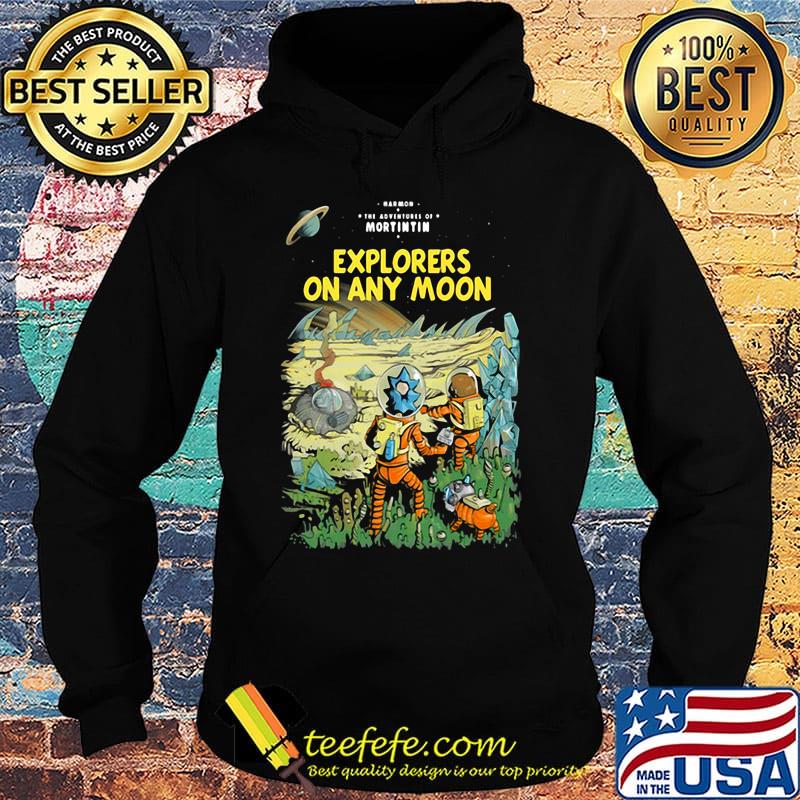 Rick and morty explorers on any moon s Hoodie Rick and morty explorers on any moon s Hoodie