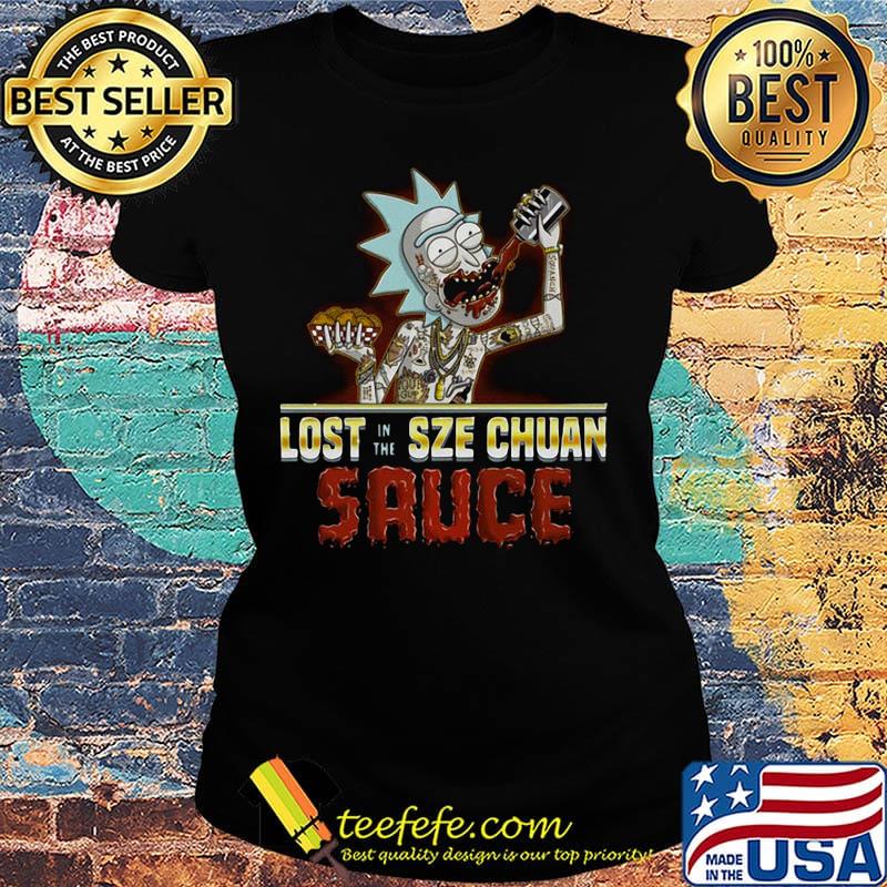 Rick and morty lost in the szechuan sauce s Ladies tee Rick and morty lost in the szechuan sauce s Ladies tee