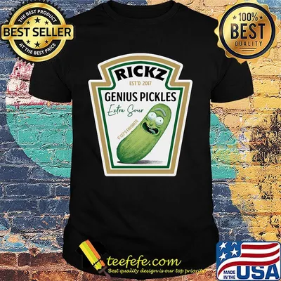 Rick est'd 20117 genius pickles extra sour shirt