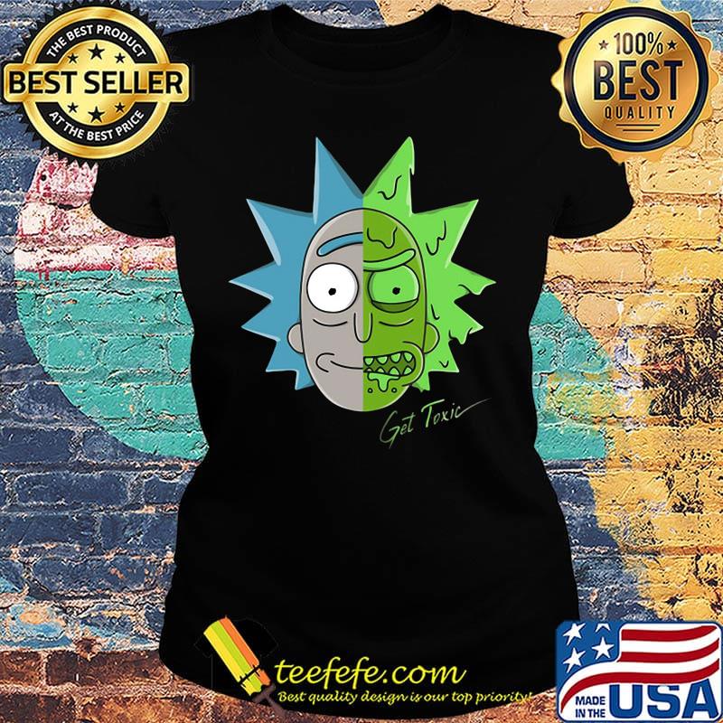 Rick science get toxic s Ladies tee Rick science get toxic s Ladies tee