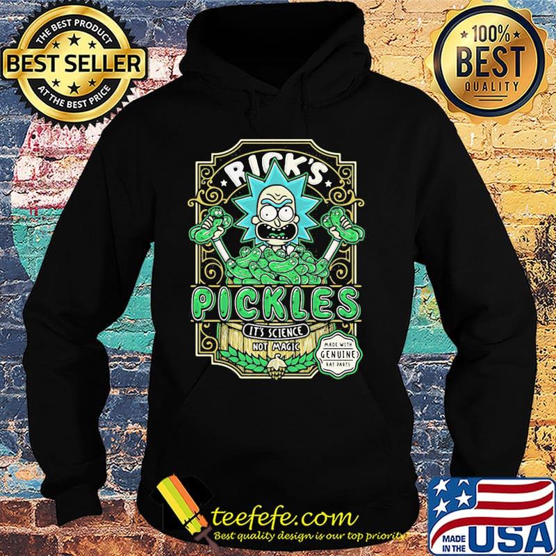 Rick’s pickles it’s science not magic s Hoodie Rick’s pickles it’s science not magic s Hoodie