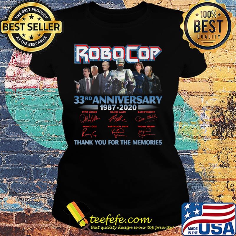 Robocop 33rd anniversary 1987 2020 thank you for the memories signatures s Ladies tee Robocop 33rd anniversary 1987 2020 thank you for the memories signatures s Ladies tee