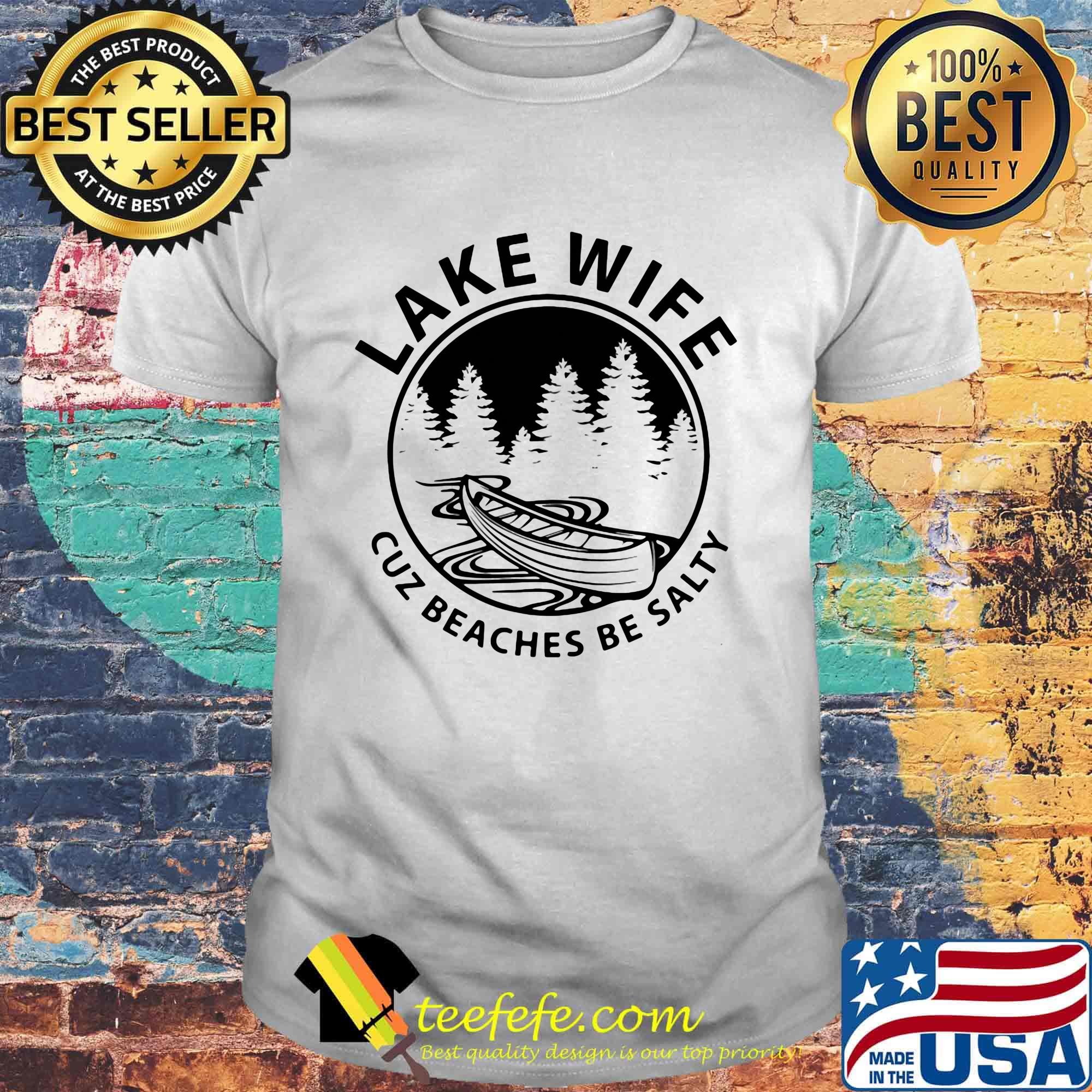 Rowing lake life cuz beaches be salty shirt Rowing lake life cuz beaches be salty shirt