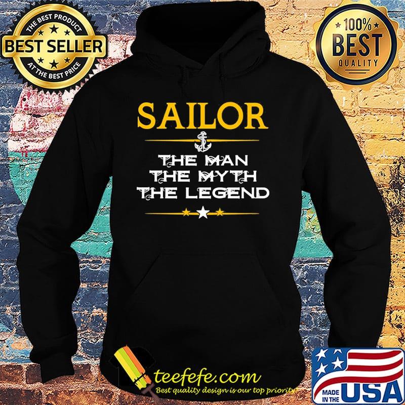 Sailor the man the myth the legend star s Hoodie Sailor the man the myth the legend star s Hoodie