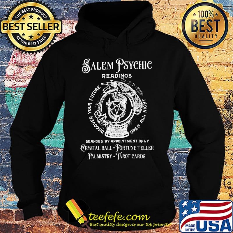 Salem psychic readings discover your future open all night seances by appointment only crystal ball fortune teller palmistry tarot cards s Hoodie Salem psychic readings discover your future open all night seances by appointment only crystal ball fortune teller palmistry tarot cards s Hoodie