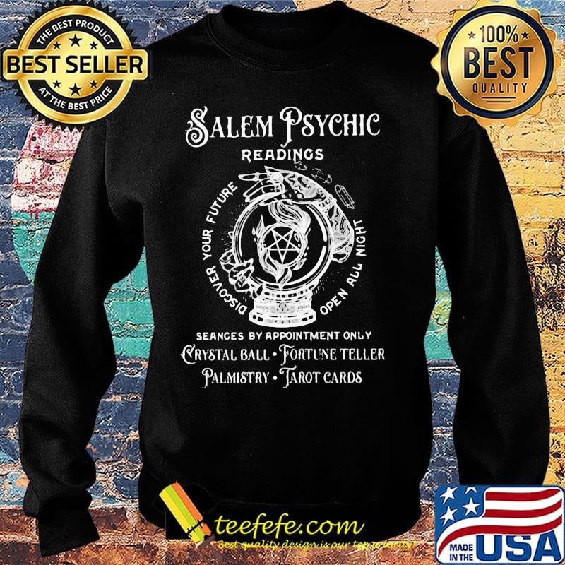 Salem psychic readings discover your future open all night seances by appointment only crystal ball fortune teller palmistry tarot cards s Sweater Salem psychic readings discover your future open all night seances by appointment only crystal ball fortune teller palmistry tarot cards s Sweater