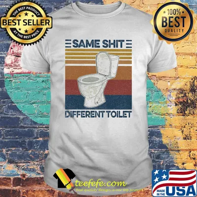 Same Shit Different Toilet Plumber vintage retro shirt