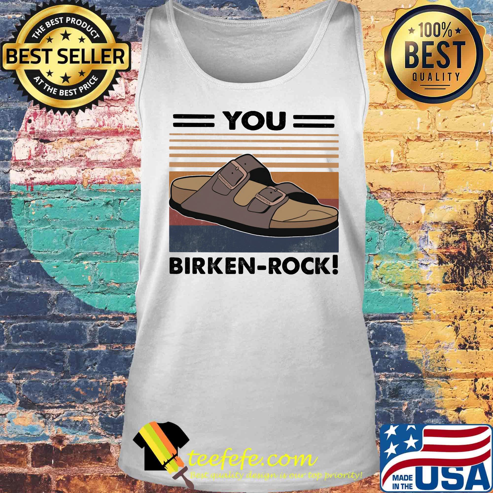 Sandal you birken rock vintage retro s Tank top Sandal you birken rock vintage retro s Tank top