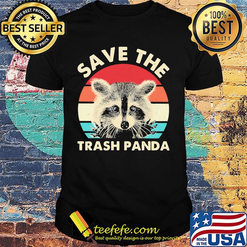 Save the trash panda vintage retro shirt Save the trash panda vintage retro shirt