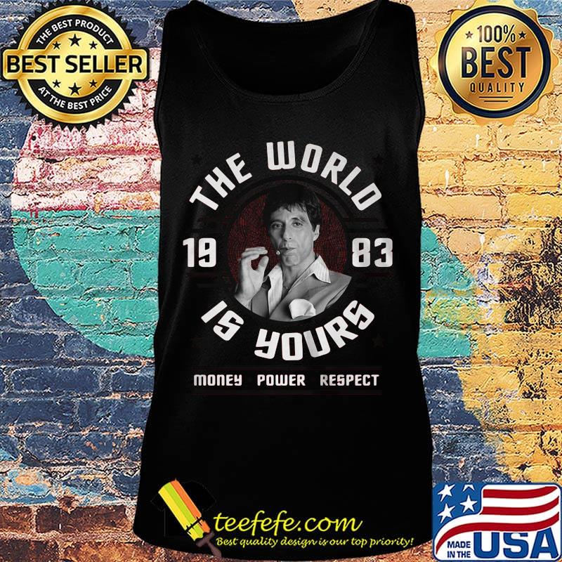 Scarface 80s gangster crime movie the world 1983 is yours money power respect s Tank top Scarface 80s gangster crime movie the world 1983 is yours money power respect s Tank top