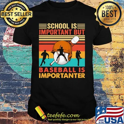 School Is Important But Baseball Is Importanter Man Vintage Retro Shirt