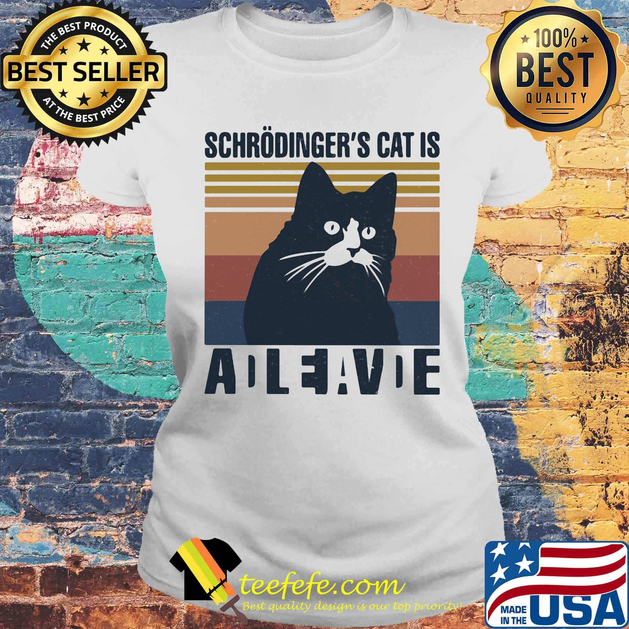 Schrodinger's cat is dead vintage retro s Laides tee Schrodinger's cat is dead vintage retro s Laides tee